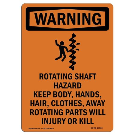 SIGNMISSION Safety Sign, OSHA WARNING, 10" Height, Rigid Plastic, Rotating Shaft Hazard, Portrait OS-WS-P-710-V-13515